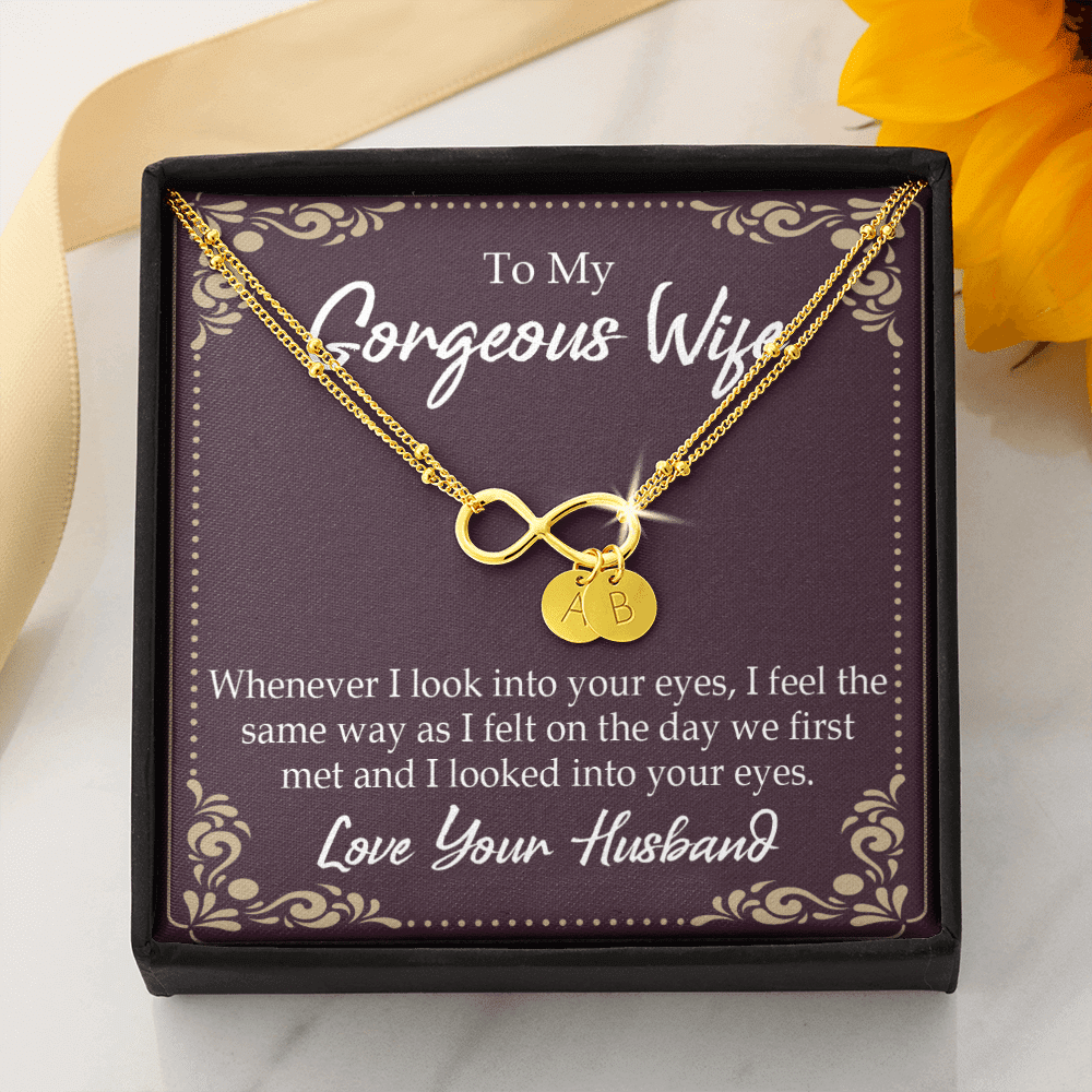 To My Wife Whenever I Look Into Your Eyes Infinity Bracelet With Initial Charms - Infinity Bracelet