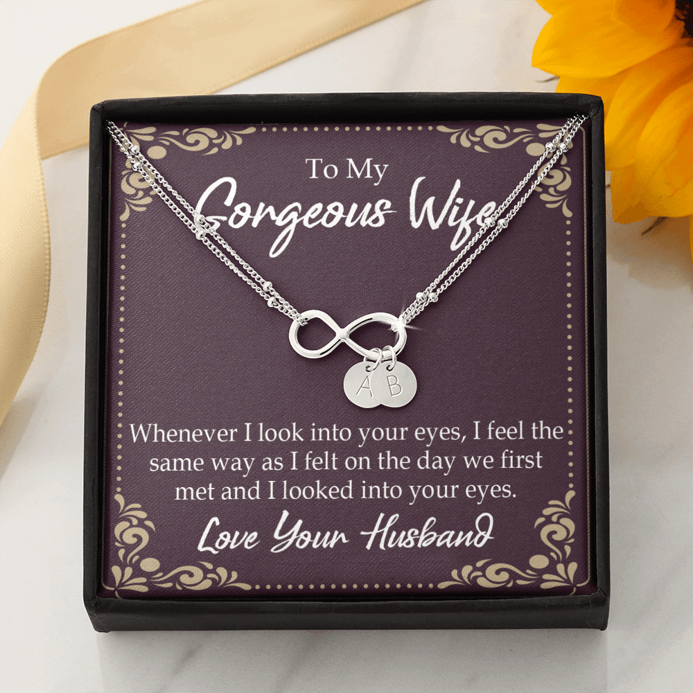 To My Wife Whenever I Look Into Your Eyes Infinity Bracelet With Initial Charms - Infinity Bracelet