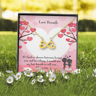 Last Breath Infinity Stainless Steel Pendant For Wife Love Message - Infinity Love Necklace