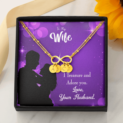 To My Wife I Treasure And Adore You Infinity Bracelet With Initial Charms - Infinity Bracelet