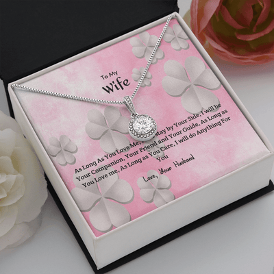 Wife Valentines Gift As Long as You Care Eternal Union Necklace - Eternal Hope