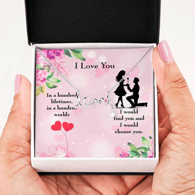 To My Wife Girlfriend Choose You Love Necklace Message Card Stainless Steel or 18k Gold - Love Script Necklace