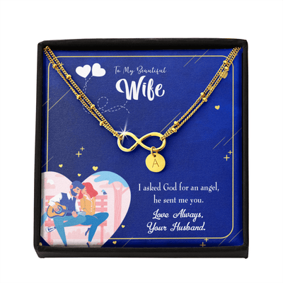 To My Wife I Asked God Infinity Bracelet With Initial Charms - Infinity Bracelet