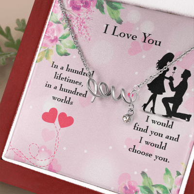 To My Wife Girlfriend Choose You Love Necklace Message Card Stainless Steel or 18k Gold - Love Script Necklace