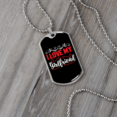 To My Girlfriend I Love My Girlfriend Red and White Necklace Stainless Steel or 18k Gold Dog Tag 24" Chain - Luxury Love Messages Dog Tag Gifts For Man, Woman