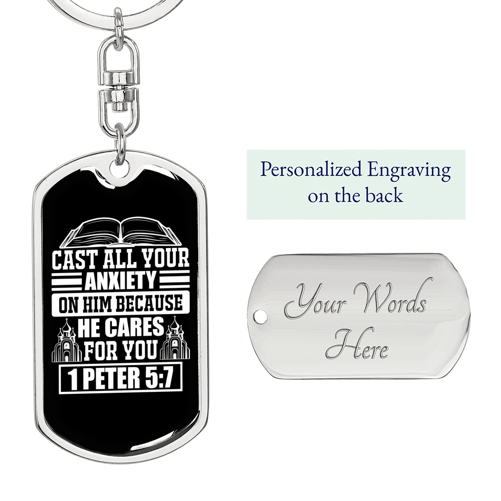 Because He Cares 1 Peter 5:7 Keychain Dog Tag Keyring - Dog Tag with Swivel Keychain