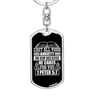 Because He Cares 1 Peter 5:7 Keychain Dog Tag Keyring - Dog Tag with Swivel Keychain