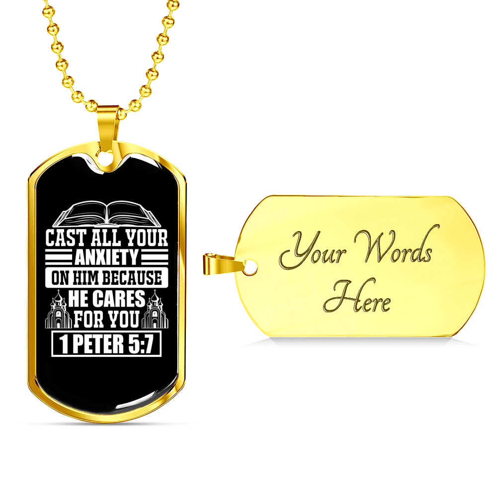 Because He Cares 1 Peter 5:7 Necklace Dog Tag 24" - Luxury Love Messages Dog Tag Gifts For Him