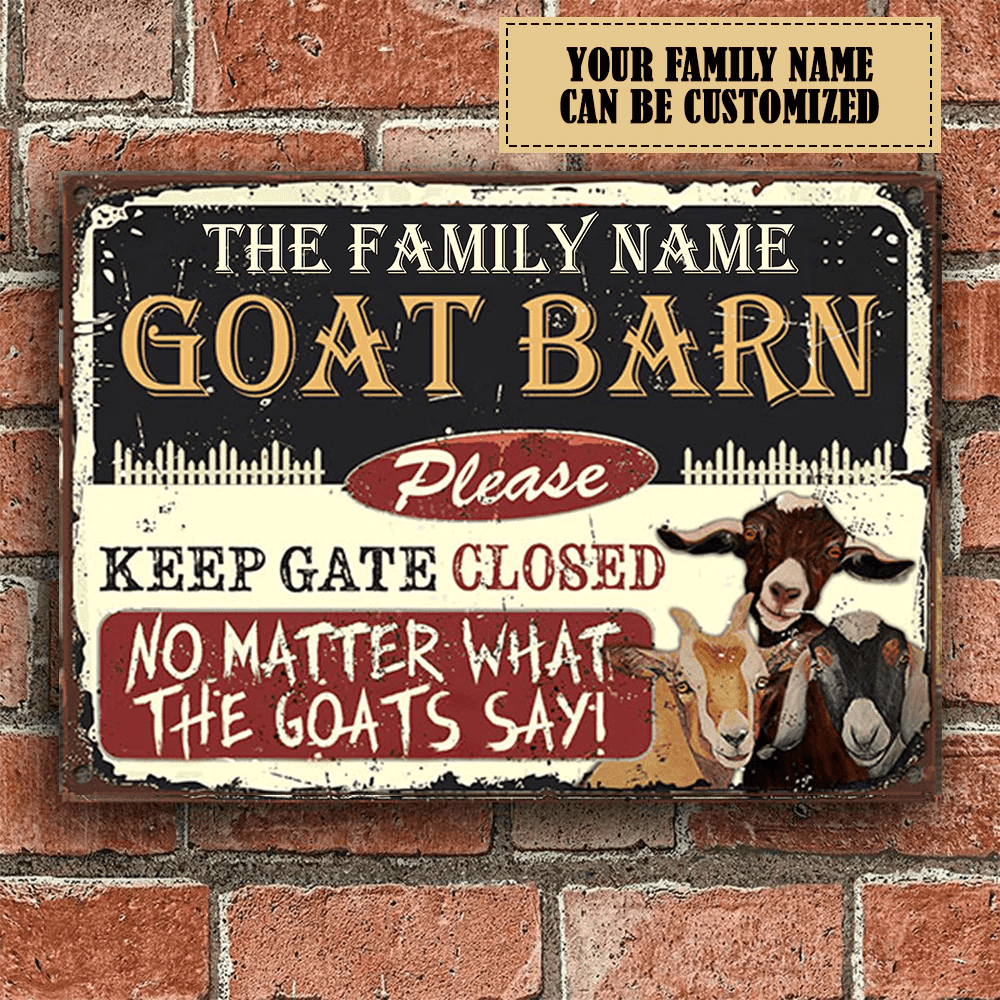 Personalized Goat Barn Please Keep Gate Closed Customized Classic Metal Signs