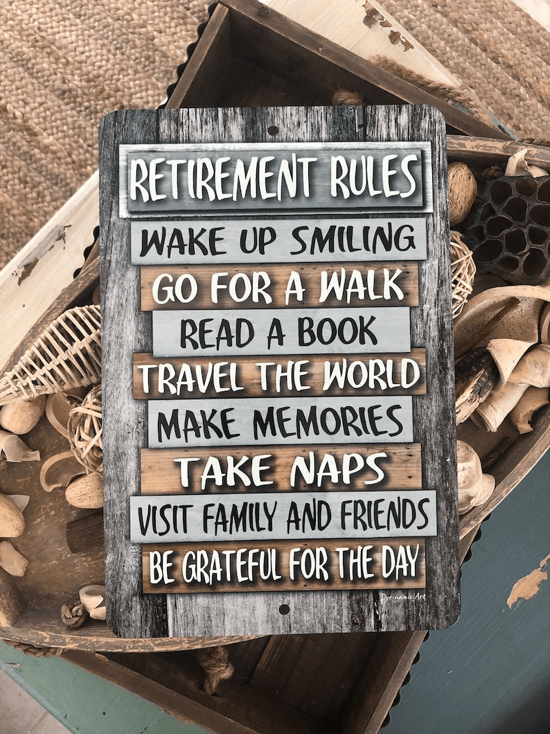 Retirement Rules - Metal Sign - Home Decor - Retirement Gift - Hanging Wall Decor - Indoor/Outdoor Sign