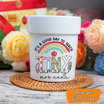 It's a good day to teach tiny humans Custom Flower Pot, Teacher Gifts, Teacher Appreciation, School Gifts, Teacher Pot, Custom Flower Pot