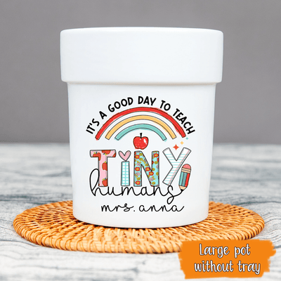 It's a good day to teach tiny humans Custom Flower Pot, Teacher Gifts, Teacher Appreciation, School Gifts, Teacher Pot, Custom Flower Pot