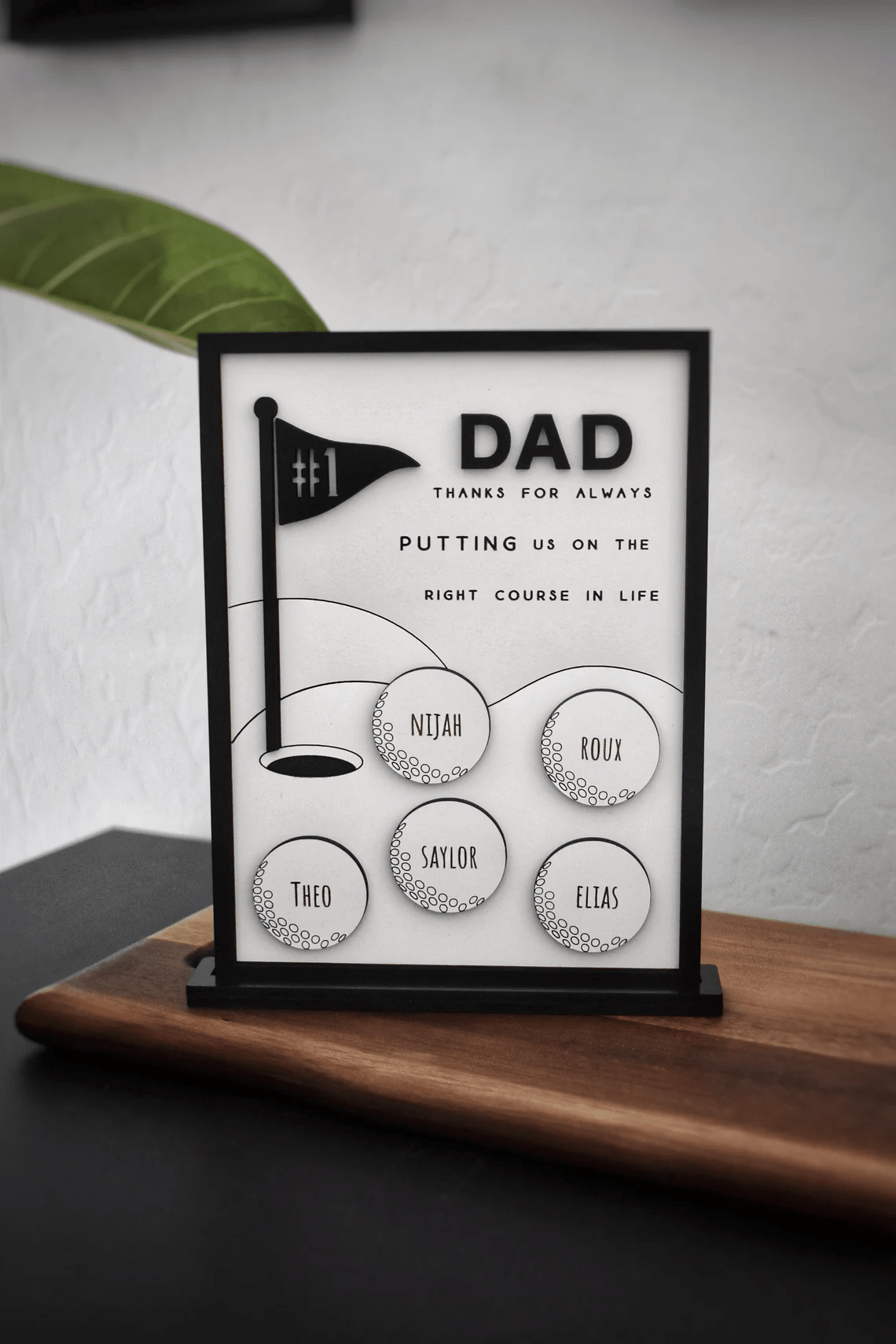 1 Dad Thanks For Always Putting Us On The Right COURSE in Life Golf Custom Wood Sign