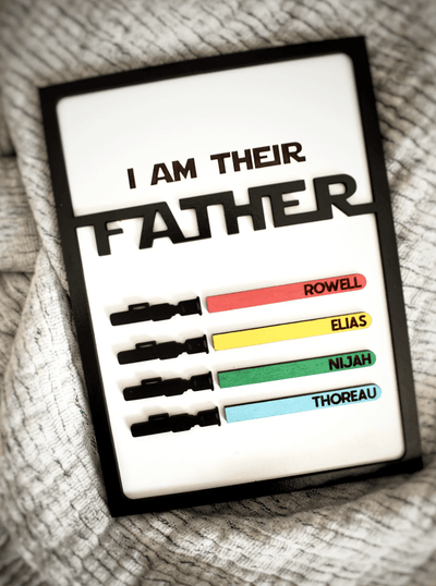 I Am TheirFather, Engraved Fathers Day Sign, Fathers Day Gift, Personalized Gift for Dad