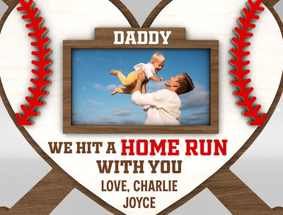Personalized We Hit A Home Run With You Sign Wood Laser Cut Art, Gift for Baseball Dad, Gift for Dad, Fathers Day Gifts Wood Laser Cut Sign