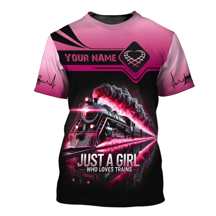 Personalized Train Lover T-Shirt - Just a Girl Who Loves Trains Hoodie Gift