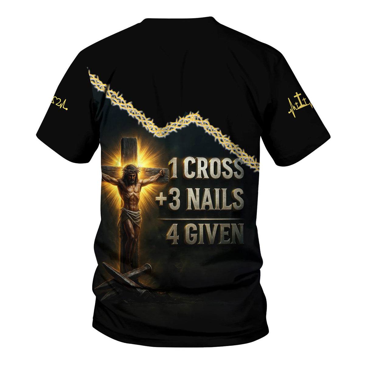 Custom Name Jesus Shirt, Jesus 3 Nails Plus 1 Cross 4 Given Gift For Men And Women, Religious Gift for Christian, Christian Apparel