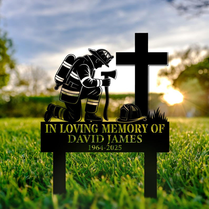 Personalized Firefighter Memorial Sign, Firefighter Grave Marker, Fireman Memorial Yard Sign, Fireman Remembrance Stake