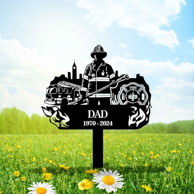 Personalized Memorial Fireman Metal Stake, Memorial Firefighter Metal Sign, Custom Fireman Name Sign, Grave Marker