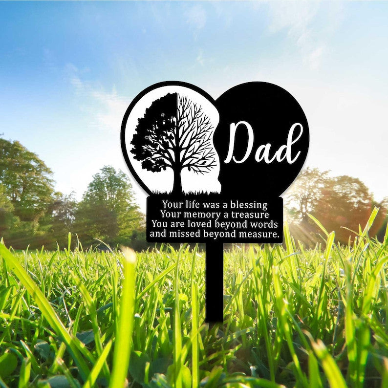 Dad Memorial Stake, Dad Remembrance Stake, Dad Memorial Gift , Dad Grave Marker, Father's Day Gift, Sympathy Sign