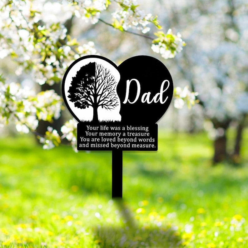 Dad Memorial Stake, Dad Remembrance Stake, Dad Memorial Gift , Dad Grave Marker, Father's Day Gift, Sympathy Sign