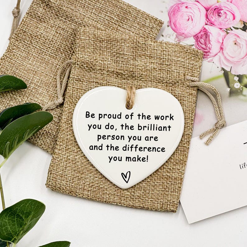 Be Proud Of The Work You Do, Thank You Gift, Leaving Gift, Gift For Her, Gift For Teacher, New Job Gift, Thank You Keepsake