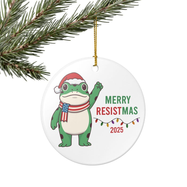 Merry Resistmas Frog Ornament, Funny Political Protest Gift, Portland Frog Meme Christmas Decor, Freedom Frog Ceramic Keepsake