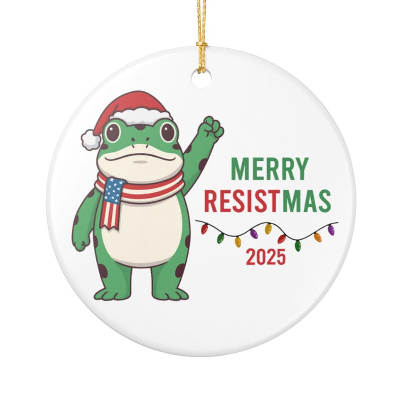 Merry Resistmas Frog Ornament, Funny Political Protest Gift, Portland Frog Meme Christmas Decor, Freedom Frog Ceramic Keepsake