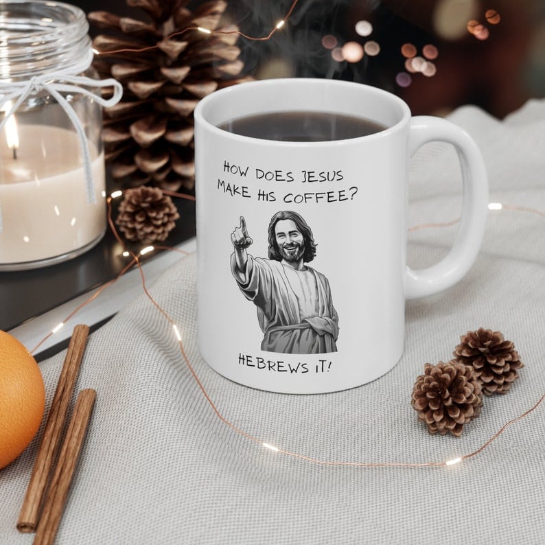 Christian Coffee Mug, Hebrews It Mug, Jesus Mug, Church Mug, Christian Humor, Bible Jokes, Gift Idea