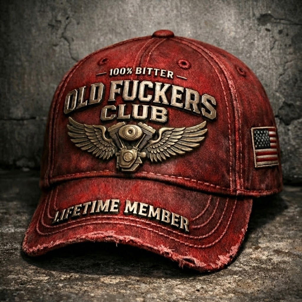 Old Fuckers Club Printed Hat, Lifetime Member Vintage Cap, 100% Bitter Funny Gift for Men Dad Husband