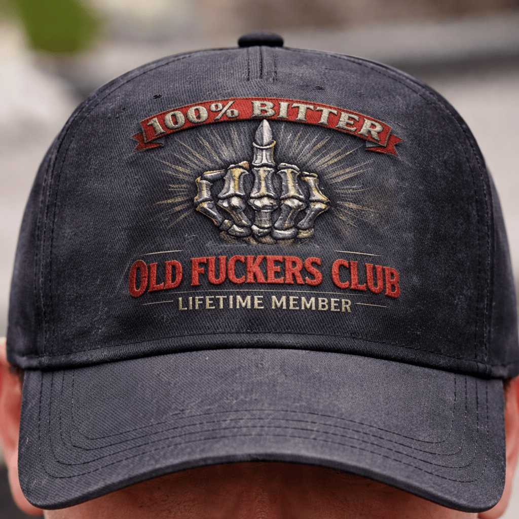 100% Bitter Old Fuckers Club Printed Hat, Funny Skeleton Hand Cap, Vintage Biker Baseball Hat, Lifetime Member Gift for Men Dad