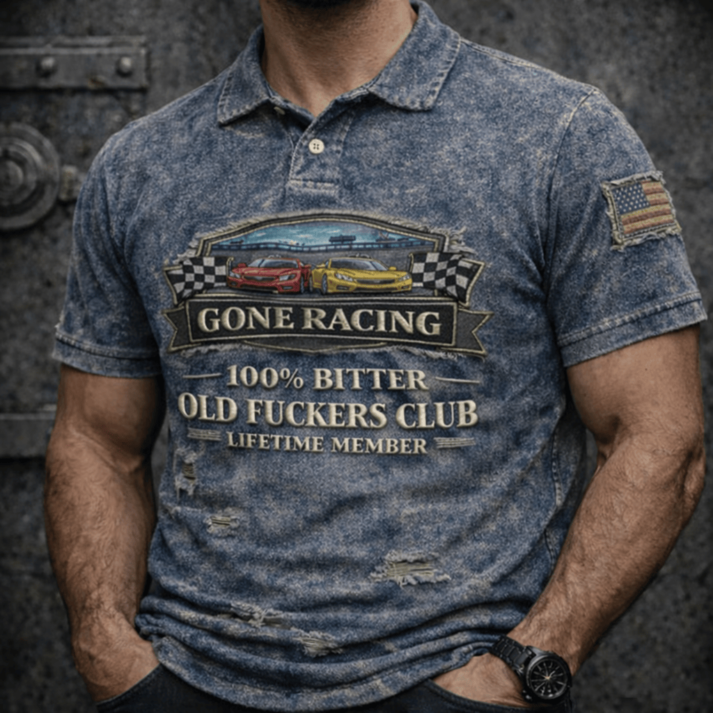 Gone Racing Printed Distressed Style Polo Shirt Vintage Racing Cars Graphic 100 Percent Bitter Old Club Lifetime Member