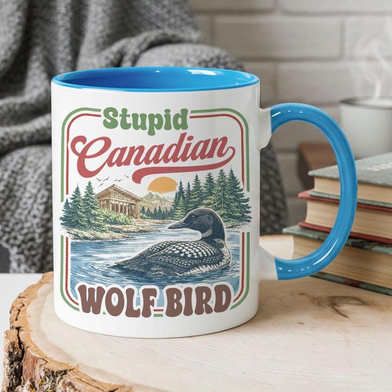 Personalized Stupid Canadian Wolf Bird Mug, Funny Loon Coffee Cup, Vintage Canada Wildlife Gift, Retro Nature Lover Ceramic Mug
