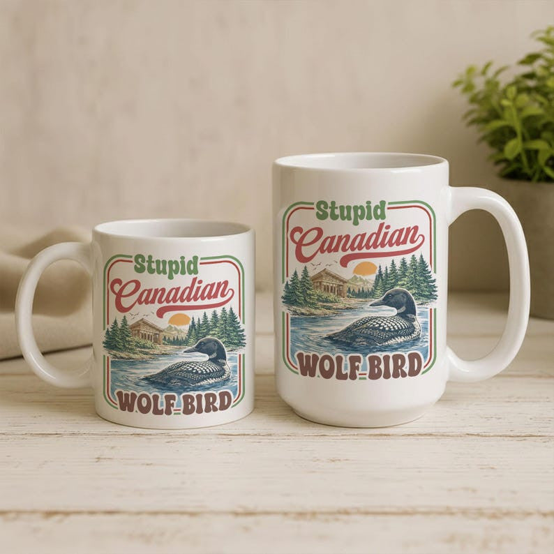 Personalized Stupid Canadian Wolf Bird Mug, Funny Loon Coffee Cup, Vintage Canada Wildlife Gift, Retro Nature Lover Ceramic Mug