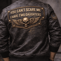You Can’t Scare Me I Have Two Daughters Leather Jacket, Funny Dad Gift, Father of Girls, Father’s Day Vintage Style