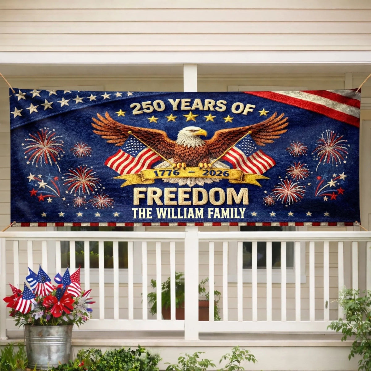 250 Years Of Freedom 1776–2026 Fence Banner American Flag Eagle Design Personalized Family Name Patriotic Decoration Independence Day