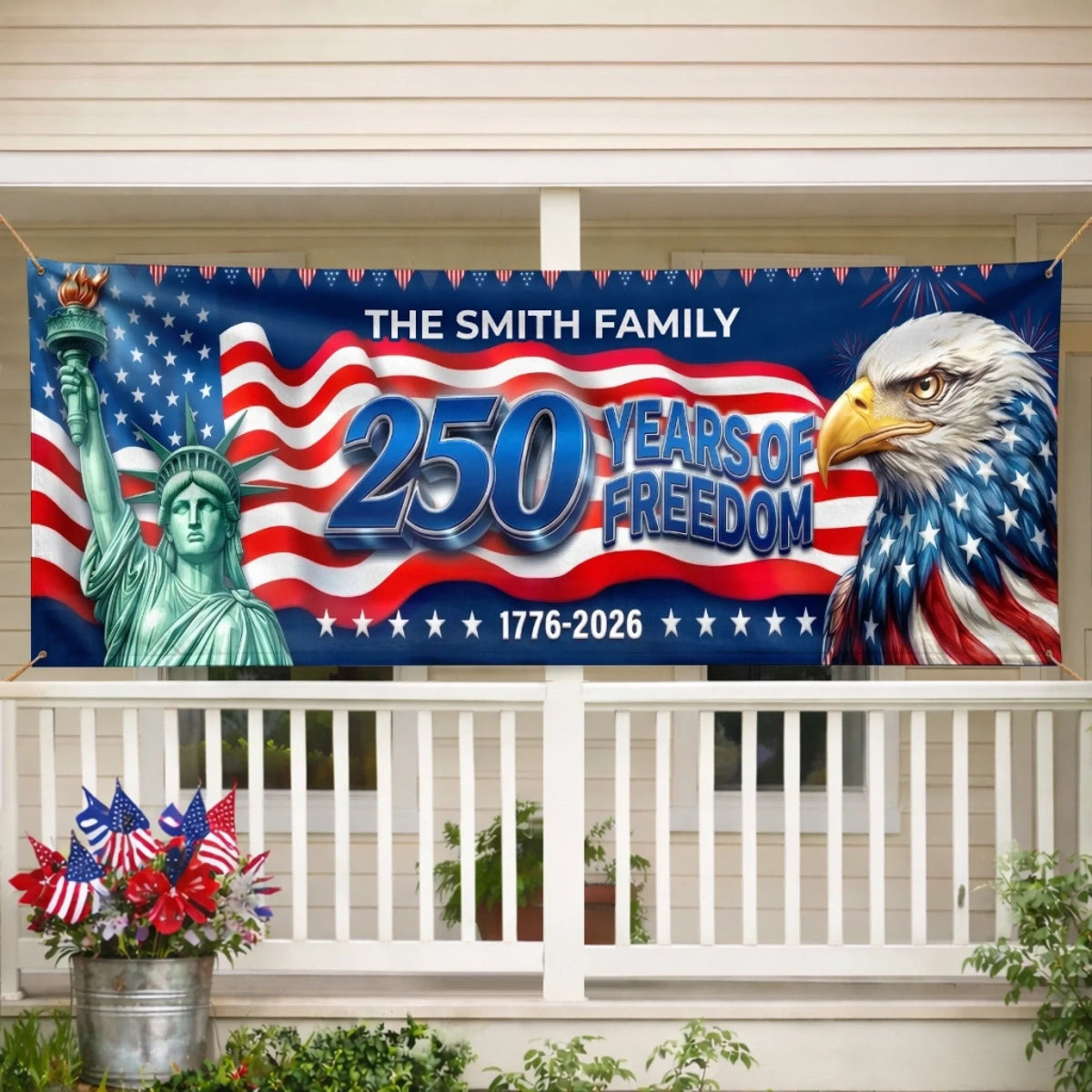 250 Years Of Freedom 1776–2026 Fence Banner American Flag Statue Of Liberty Eagle Design Personalized Family Name Patriotic Independence Day