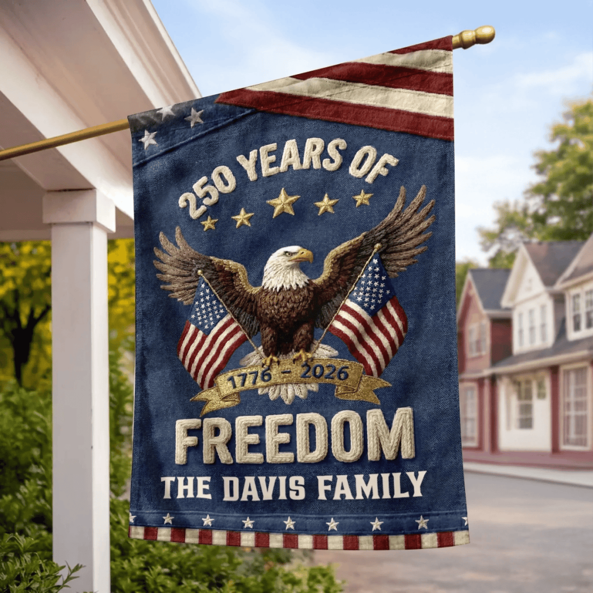 250 Years Of Freedom Garden Flag 1776–2026 Patriotic Eagle American Flag Personalized Family Name Independence Day Outdoor Decor