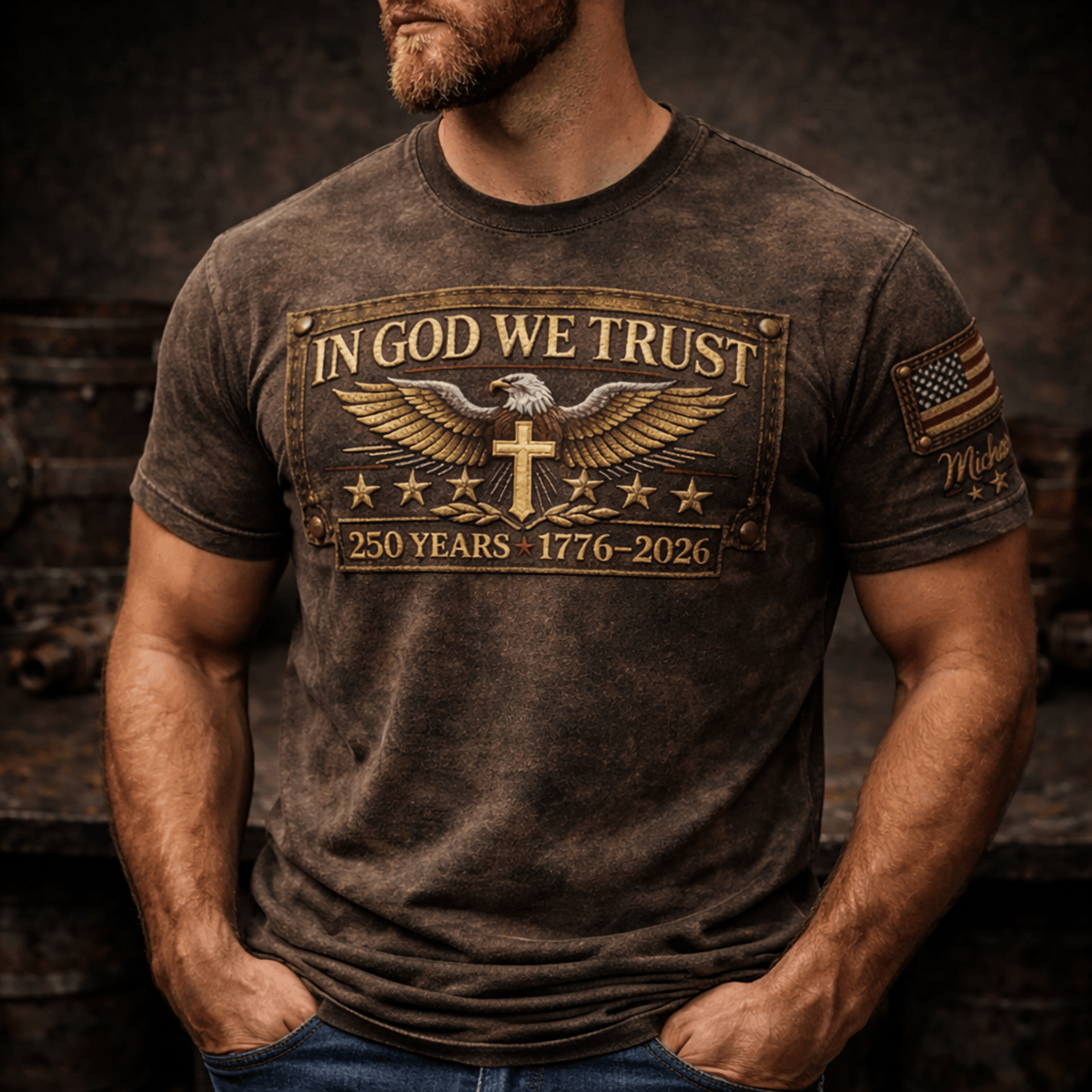 Custom Name In God We Trust 250 Years 1776 2026 Eagle Cross T-Shirt Printed Father Day Patriotic Vintage Tee USA Flag