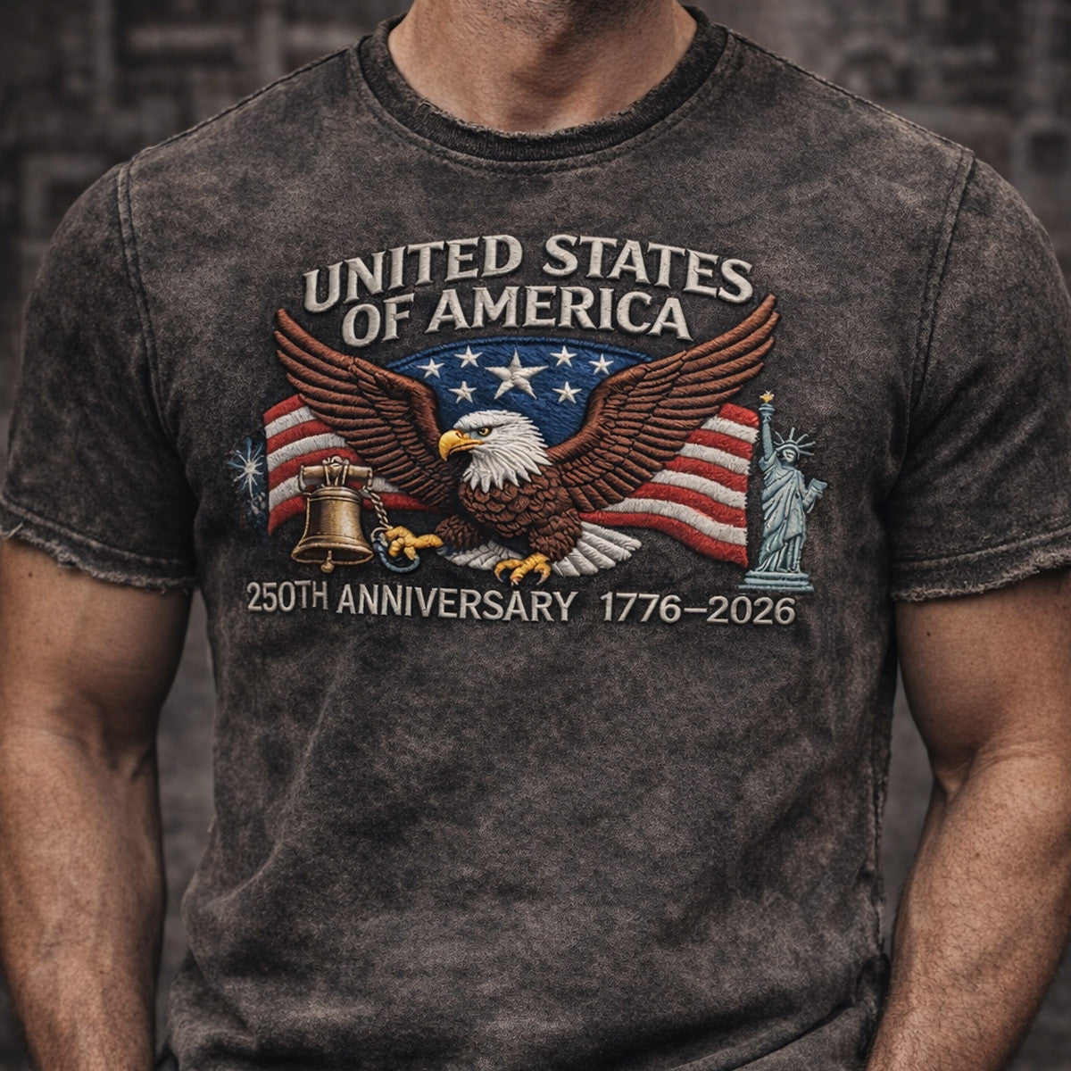 United States Of America Eagle Flag Bell Statue Printed T Shirt 250th Anniversary 1776 2026 Vintage Patriotic Gift Father Day