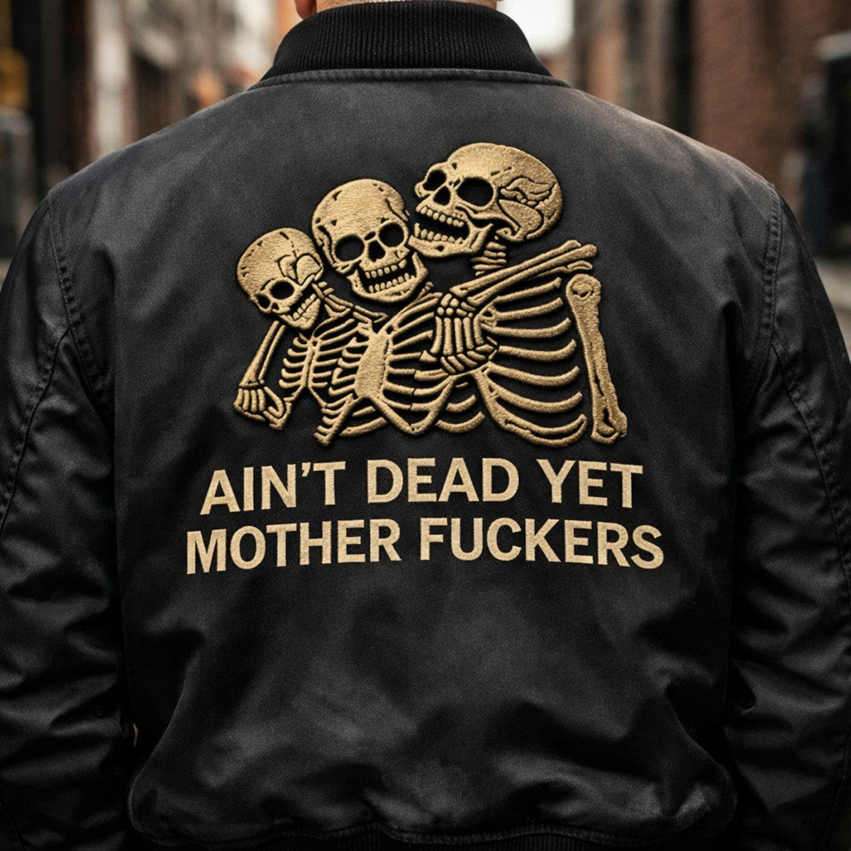 Ain’t Dead Yet Mother Fuckers Printed Bomber Jacket Skeleton Skull Graphic Vintage Fathers Day Gift for Grandpa Dad