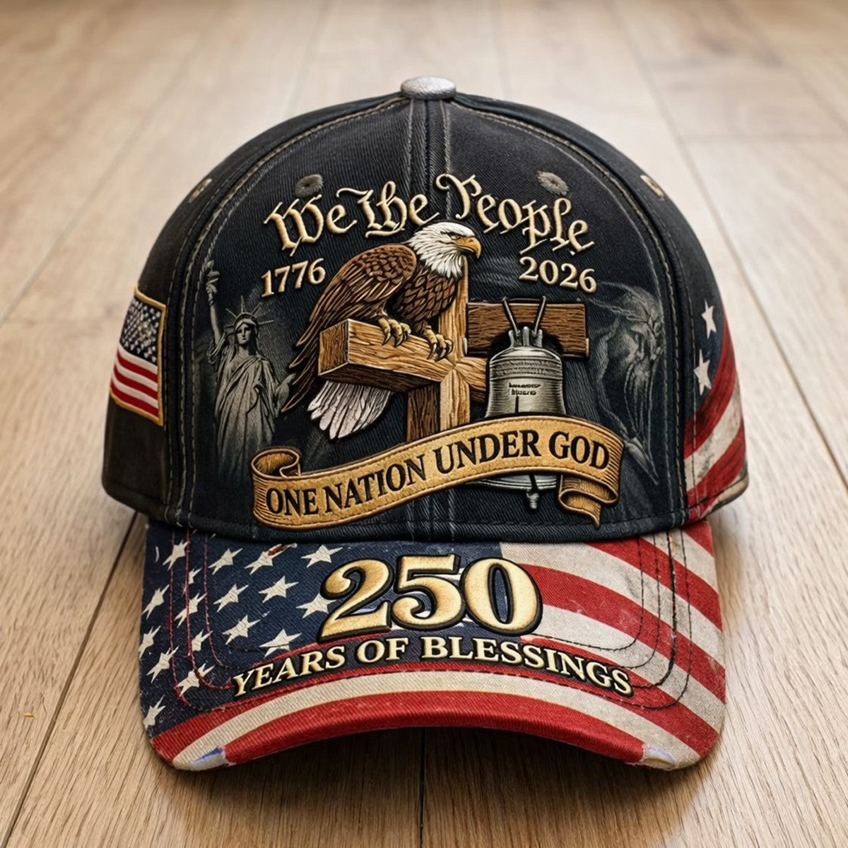 We The People 1776 2026 One Nation Under God 250 Years Of Blessings Printed Cap Patriotic Christian USA Flag Father's Day Gift for Dad