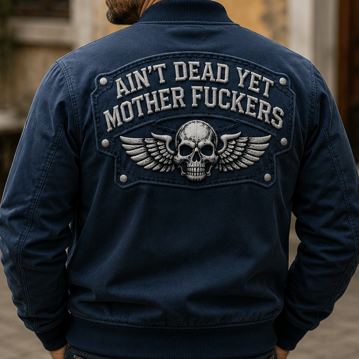 Ain't Dead Yet Mother Fuckers Printed Bomber Jacket Skull Wing Biker Father's Day Gift for Dad Grandpa Motorcycle Rider