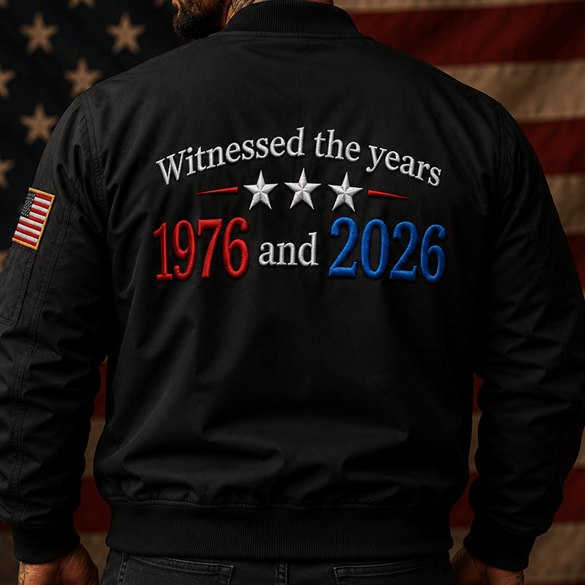 Witnessed The Years 1976 And 2026 Printed Bomber Jacket 250th Anniversary USA Flag Patriotic Father's Day Gift For Dad Grandpa Veteran