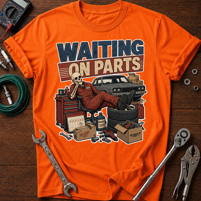 Waiting On Parts Mechanic Printed T-Shirt, Funny Auto Repair Shirt for Men, Garage Mechanic Humor Tee, Car Lover Gift