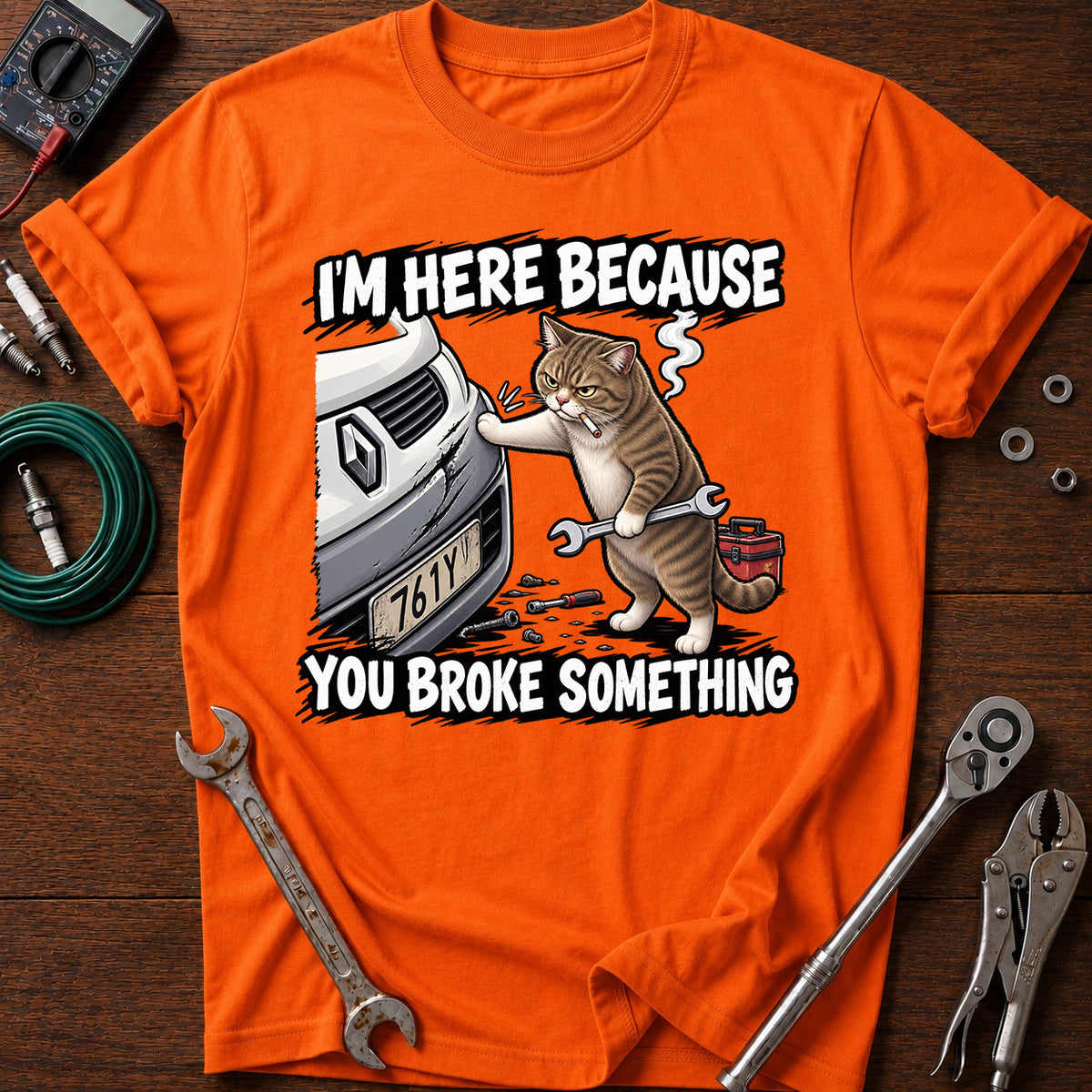 I’m Here Because You Broke Something Printed T-Shirt, Funny Mechanic Cat Shirt, Auto Repair Humor Tee for Men