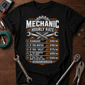 Mechanic Hourly Rate Printed T-Shirt, Funny Auto Repair Graphic Tee, Garage Humor Shirt, Tool Lover Gift for Mechanics and Men