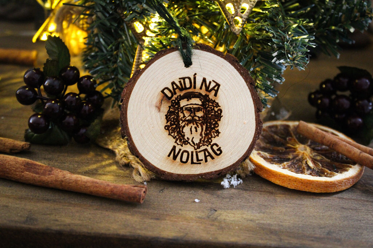 Daidí Na Nollag Christmas Ornament Father Christmas Wood Bauble Festive Log Slice Rustic Handmade Burning Pyrography Tree Decoration Gaelic