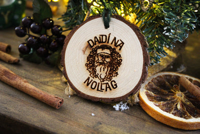 Daidí Na Nollag Christmas Ornament Father Christmas Wood Bauble Festive Log Slice Rustic Handmade Burning Pyrography Tree Decoration Gaelic