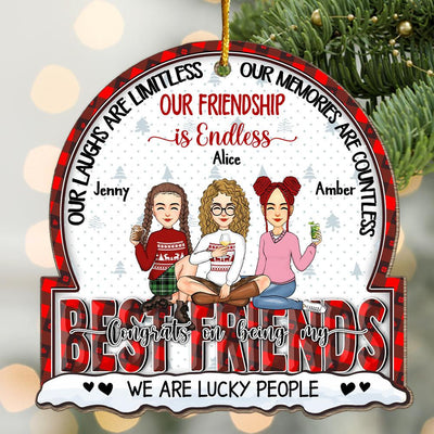 Our Laughs Are Limitless, Our Memories Are Countless, Our Friendship Is Endless, We Are Lucky People - Personalized Wooden Ornament